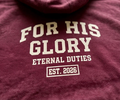 FOR HIS GLORY
