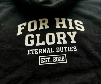 FOR HIS GLORY